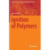 Ignition of Polymers - Hardcover