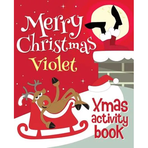 Merry Christmas Violet - Xmas Activity Book: (Personalized Children's Activity Book) - Paperback