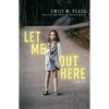 Let Me Out Here: Stories - Paperback