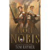 Non Nobis: Not For Us - Paperback
