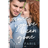Since You've Been Gone - Paperback