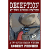 Deception at Two Rivers Station - Paperback