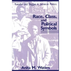 Race, Class, and Political Symbols: Rastafari and Reggae in Jamaican Politics - Paperback