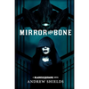 Mirror and Bone - Paperback