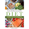 Anti-Inflammatory Diet: A Nutritionist's Guide to Reduce Inflammation Naturally - Calm Hashimoto's, Crohn's, Ibs & Other Autoimmune Disorders - Paperback