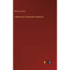 A Memorial of Alexander Anderson - Hardcover