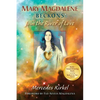 Mary Magdalene Beckons: Join the River of Love (Book One of The Magdalene Teachings) - Paperback