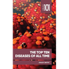 The Top Ten Diseases of All Time - Paperback
