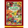 The Anti-Age Foods: Fruits and vegetables that keep you healthy, invigorated and vibrant - Paperback
