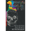Unraveling Your Knot Ball of Sh!t: Rewriting Neuro Pathways Through EDMR and Music - Paperback