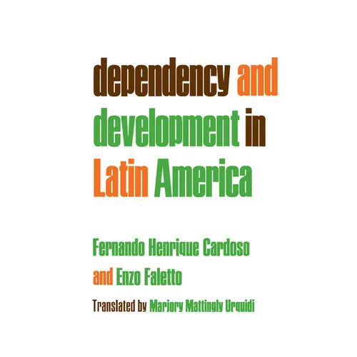 Dependency and Development in Latin America - Paperback