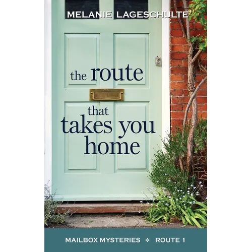 The Route That Takes You Home - Paperback