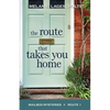 The Route That Takes You Home - Paperback