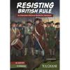 Resisting British Rule: An Interactive American Revolution Adventure - Paperback