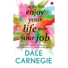 How to Enjoy your life and your job - Paperback