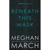 Beneath This Mask - Paperback