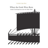 When the Gods Were Born: Greek Cosmogonies and the Near East - Hardcover