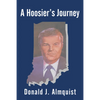A Hoosier's Journey - Hardcover