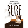 Rube Waddell: King of the Hall of Flakes - Paperback