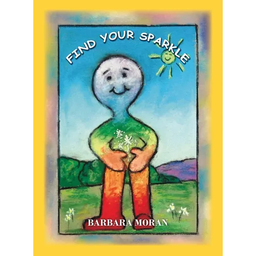Find Your Sparkle - Hardcover