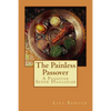 The Painless Passover: A Passover Seder Haggadah - Paperback
