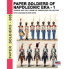 Paper soldiers of Napoleonic era -1: France and Italy from the Vinkhuijzen collection - Paperback