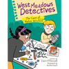 West Meadows Detectives: The Case of Maker Mischief - Paperback