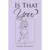 Is That You? - Paperback