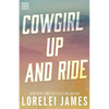 Cowgirl Up and Ride - Paperback