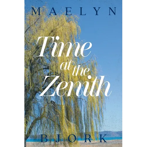Time at the Zenith - Paperback