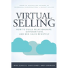 Virtual Selling: How to Build Relationships, Differentiate, and Win Sales Remotely - Paperback