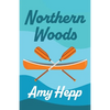 Northern Woods - Paperback
