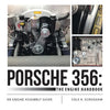 Porsche 356: The Engine Handbook: An Engine Assembly Guide - Paperback