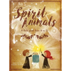 Spirit Animals: A Field Guide From A to Z - Hardcover