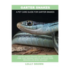 Garter Snakes: Garter Snakes General Info, Purchasing, Care, Cost, Keeping, Health, Supplies, Food, Breeding and More Included! A Pet - Paperback