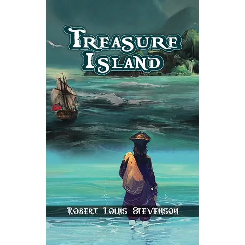 Treasure Island: The Adventure of Jim Hawkins & the Pirates by Robert Louis Stevenson. - Paperback