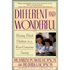 Different and Wonderful: Raising Black Children in a Race-Conscious Society - Paperback
