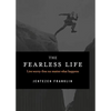 The Fearless Life - Paperback