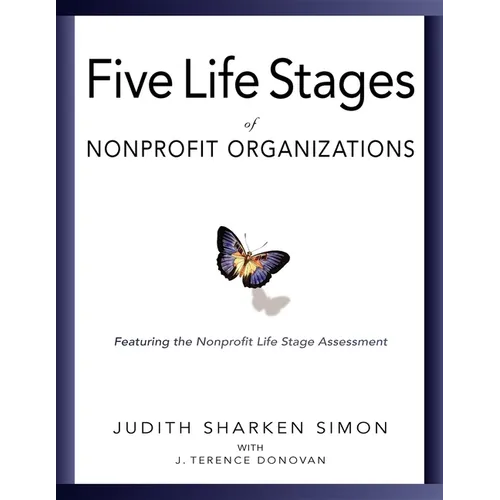Five Life Stages: Where You Are, Where You're Going, and What to Expect When You Get There - Paperback