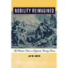 Nobility Reimagined: The Patriotic Nation in Eighteenth-Century France - Paperback