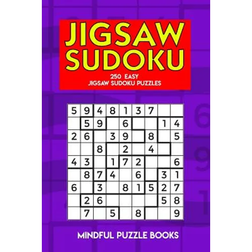 Jigsaw Sudoku: 250 Easy Jigsaw Sudoku Puzzles - Paperback