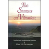 The Stanzas on Vibration: The SpandaKārikā with Four Commentaries: The SpandaSaṃdoha by Kṣemarāja, The SpandaVṛttti b - Paperback