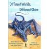 Different Worlds, Different Skins: Humanity's Encounters with Other Races - Paperback