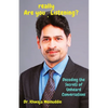 Are You (really) Listening?: Decoding the Secrets of Unheard Conversations - Paperback