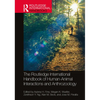 The Routledge International Handbook of Human-Animal Interactions and Anthrozoology - Paperback