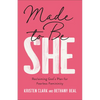 Made to Be She - Hardcover