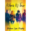When It's True - Paperback