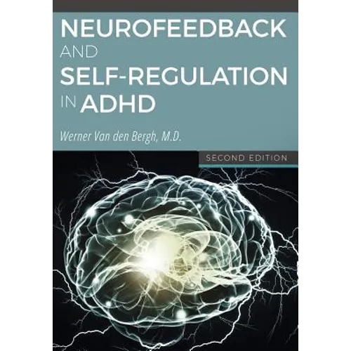 Neurofeedback and Self-Regulation in ADHD - Paperback