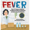Fever: How Tu Youyou Adapted Traditional Chinese Medicine to Find a Cure for Malaria - Hardcover