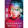Data Baby: My Life in a Psychological Experiment - Hardcover
